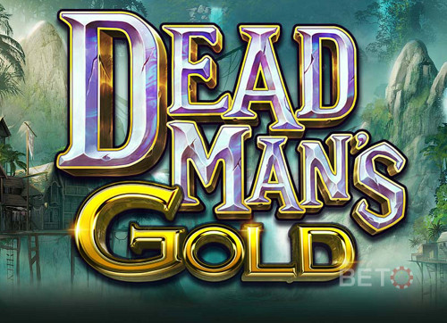 Dead Man's Gold