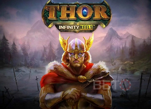 Thor Infinity Reels 