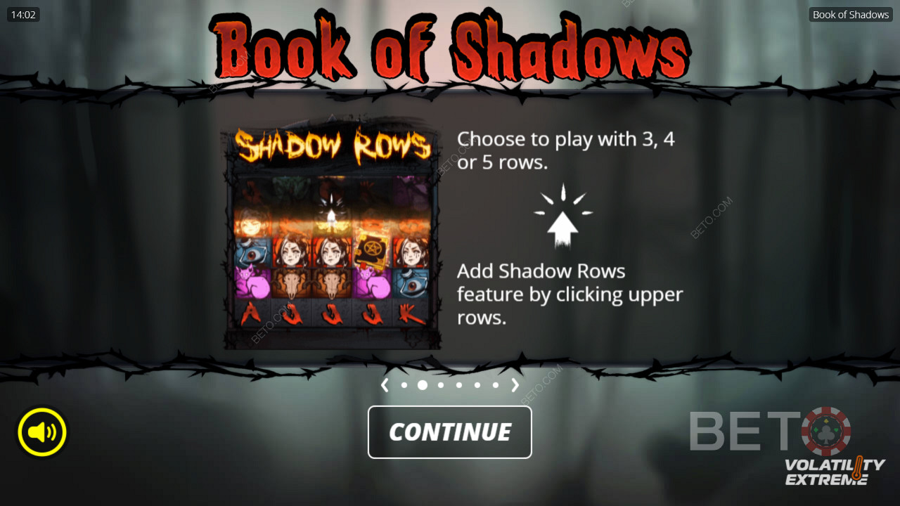 Unlock all 5 reels or play with just 3 in the Book of Shadows pokie