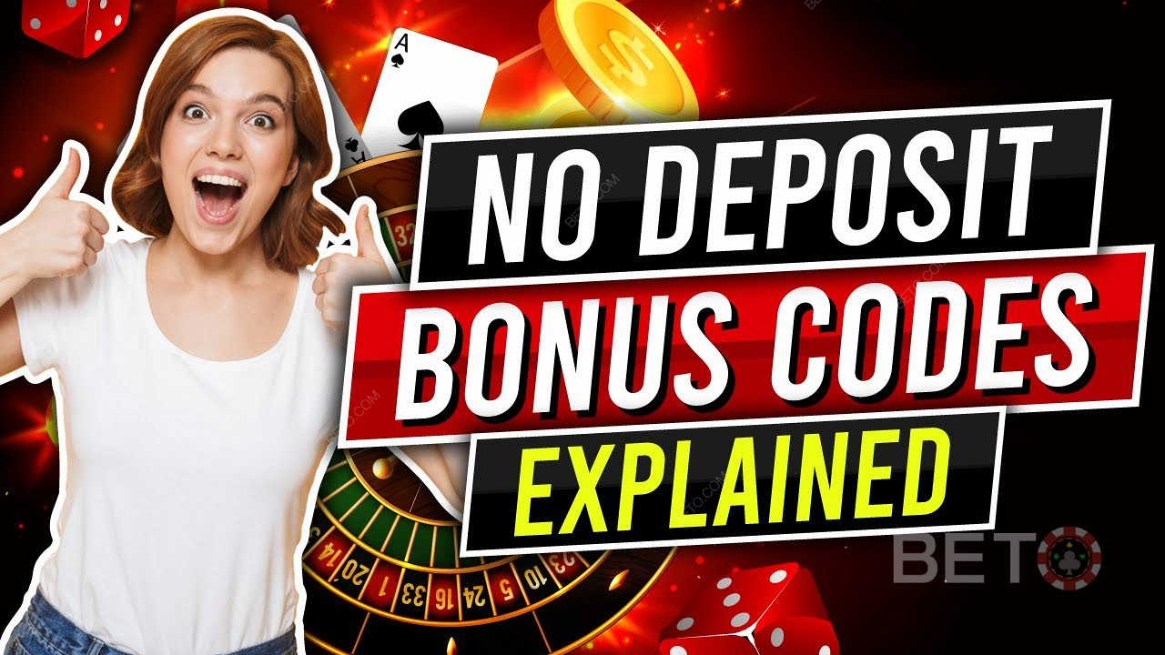 No Deposit Casino Bonuses - Get Your Freebies