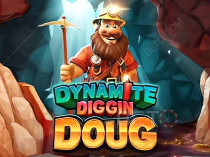 Dynamite Diggin Doug Demo