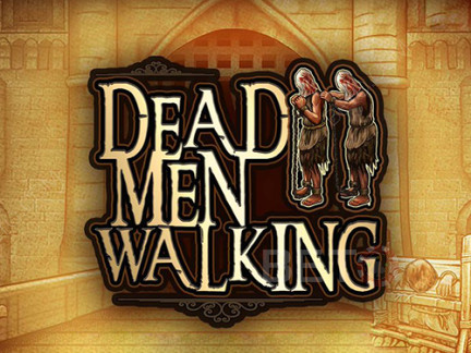 Dead Men Walking Demo
